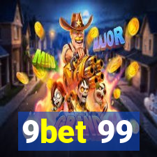 9bet 99